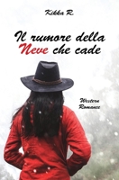 Il rumore della Neve che cade 197674508X Book Cover