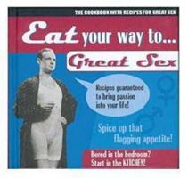 Eat Your Way To Great Sex 1902813596 Book Cover