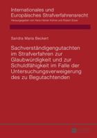 Sachverstaendigengutachten Im Strafverfahren Zur Glaubwuerdigkeit Und Zur Schuldfaehigkeit Im Falle Der Untersuchungsverweigerung Des Zu Begutachtenden 3631654898 Book Cover