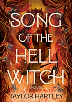 Song of the Hell Witch: A Novel B0DPZ1JQ98 Book Cover