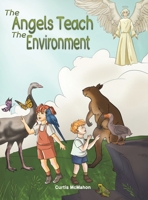 The Angels Teach: The Environment null Book Cover