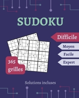 SUDOKU pour adultes: niveau Difficile 1 grille par jour pendant les 365 jours de l'année Solution incluses. B0CVSB5J9N Book Cover