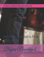 Before Neverland: Michael Jackson's First Lost-Boys (Michael Jackson's Night Sins (Michael Jackson Book-Series #2)) B0DZF6TP6B Book Cover