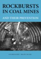 Rockbursts in Coal Mines & Their Prevent 905410158X Book Cover