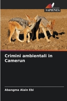 Crimini ambientali in Camerun (Italian Edition) 6207735846 Book Cover
