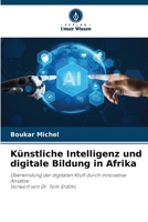 Künstliche Intelligenz und digitale Bildung in Afrika (German Edition) 6208555469 Book Cover