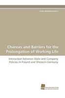Chances and Barriers for the Prolongation of Working Life 3838117042 Book Cover