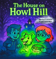 The House on Howl Hill B0G86YNSLL Book Cover