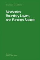 Mechanics, Boundary Layers and Function Spaces 1461289092 Book Cover
