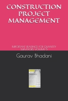 Construction Project Management: Important Readings for Quantity Surveyors Volume 5 B098G8X9L3 Book Cover