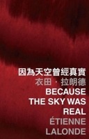 Because The Sky Was Real 9629967391 Book Cover
