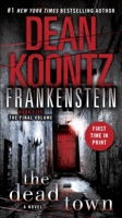 Dean Koontz's Frankenstein, Book Five: The Dead Town