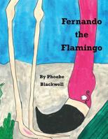 Fernando The Flamingo 1724260324 Book Cover