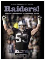 Raiders! Oakland's Spectacular Championship Season 1572435755 Book Cover