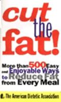 Cut the Fat! 0062733915 Book Cover