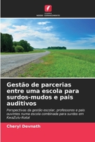 Gestão de parcerias entre uma escola para surdos-mudos e pais auditivos 6205733110 Book Cover