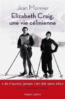 Elizabeth Craig, une vie célinienne 2221203585 Book Cover
