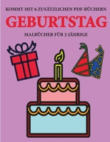 Malbücher für 2-Jährige (Geburtstag): Dieses Buch enthält 40 farbige Seiten mit extra dicken Linien, mit denen die Frustration verringert und das ... die Kontrolle über die Fede (German Edition) 1800255039 Book Cover