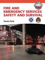 Fire and Emergency Services Safety and Survival 0137015488 Book Cover