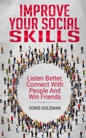 Improve Your Social Skills 1801205914 Book Cover