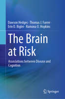The Brain at Risk: Associations between Disease and Cognition 3030142582 Book Cover