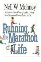 Running The Marathon Of Life 068705494X Book Cover