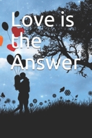 Love is the Answer B084QMDD46 Book Cover