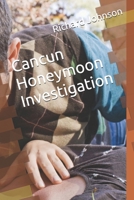 Cancun Honeymoon Investigation B0F5NZNG24 Book Cover