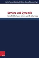 Devianz Und Dynamik: Festschrift Fur Hubert Seiwert Zum 65. Geburtstag 352554037X Book Cover