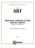 Practical Singing Tutor, Op. 474: Mezzo-Soprano or Alto 0769283845 Book Cover