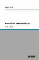 Kartelltheorie am Beispiel der OPEC 3638787141 Book Cover