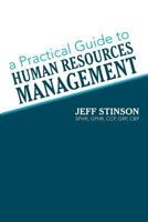 A Practical Guide to Human Resources Management 1469760835 Book Cover