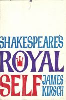 Shakespeare's Royal Self 3856306110 Book Cover