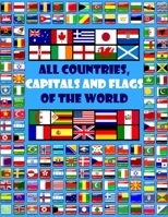 All countries, capitals and flags of the world: A guide to flags from around the world 1717927068 Book Cover