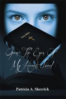 Open the Eyes of My Heart, Lord 1493179667 Book Cover