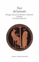 Voci del Passato: Schegge Di Poesia Da Erodoto E Pausania Rivisitate Da Lorenzo Braccesi 8891314293 Book Cover