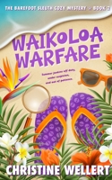 Waikoloa Warfare: A Summer Jenkins Cozy Mystery (Barefoot Sleuth Cozy Mysteries) B0G27LMY2G Book Cover