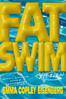 Fat Swim: Fiction 0593242262 Book Cover
