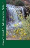 Moments in Nature 1499585330 Book Cover