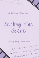 Setting The Scene B0FWQ7HYNC Book Cover