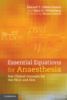 Essential Equations for Anaesthesia: Key Clinical Concepts for the Frca and Eda 1107636604 Book Cover