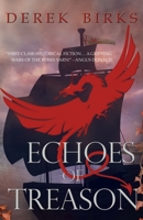 Echoes of Treason (The Craft of Kings) 1910944335 Book Cover