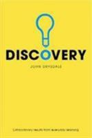 Discovery: Extraordinary Results from Everyday Learning 9812618031 Book Cover