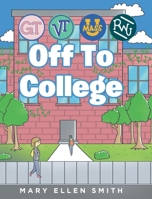 Off To College 163985262X Book Cover