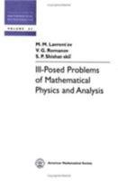 Ill-posed Problems of Mathematical Physics and Analysis 0821808966 Book Cover