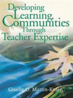 Developing Learning Communities Through Teacher Expertise 0761946179 Book Cover