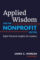 Applied Wisdom for the Nonprofit Sector: Eight Practical Insights for Leaders 0998329274 Book Cover