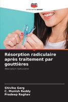 Résorption radiculaire après traitement par gouttières (French Edition) 6208146607 Book Cover