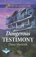 Dangerous Testimony 0373678169 Book Cover