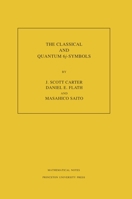 The Classical and Quantum 6j-symbols. (MN-43) 0691027307 Book Cover